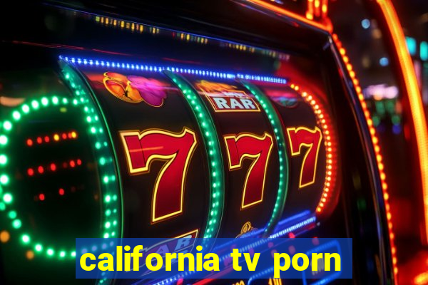 california tv porn